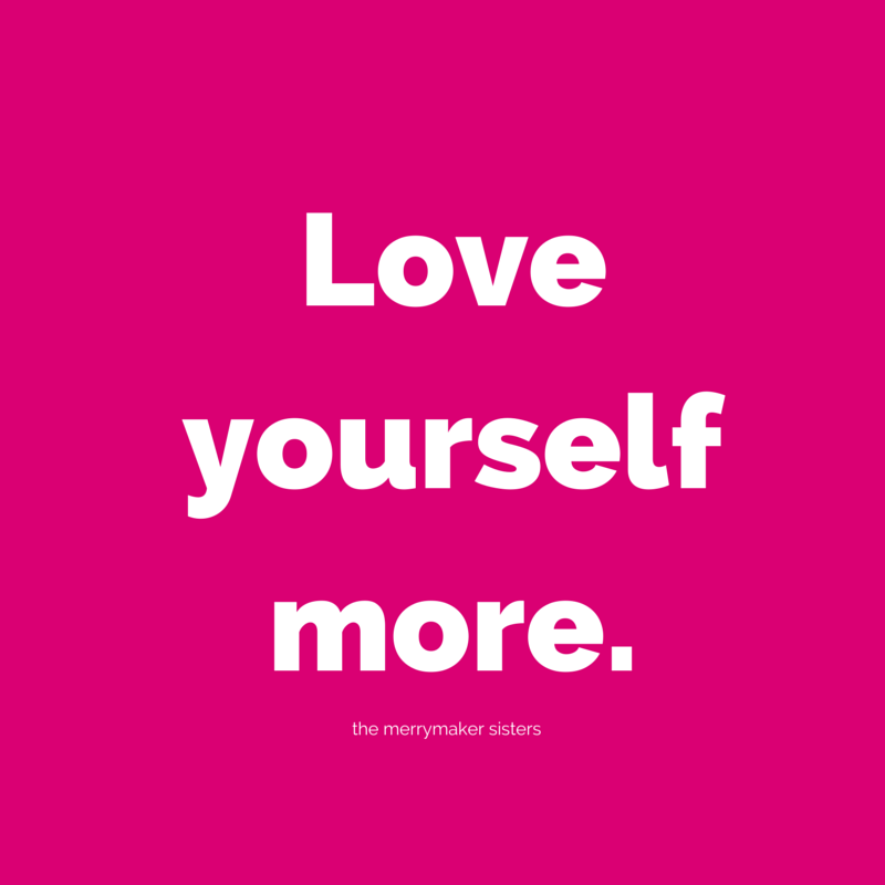 love yourself more