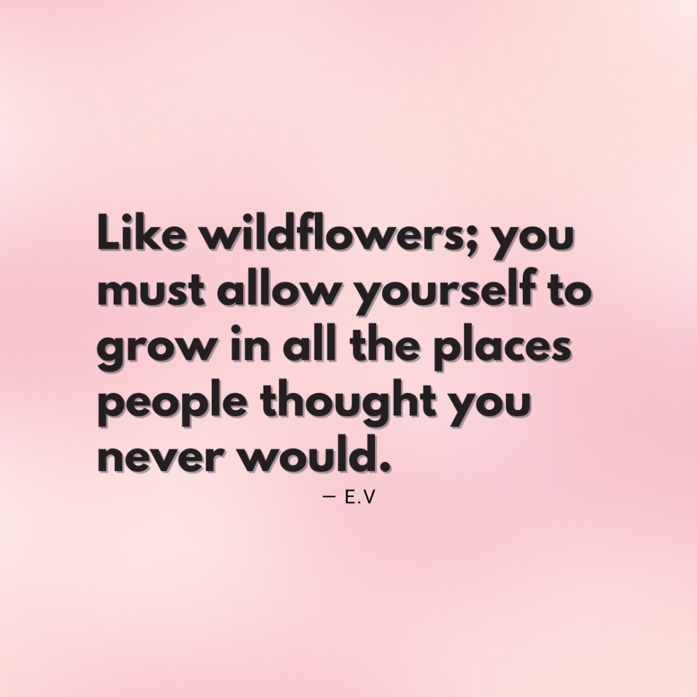 24 Inspiring Quotes about Blossoming and Growth