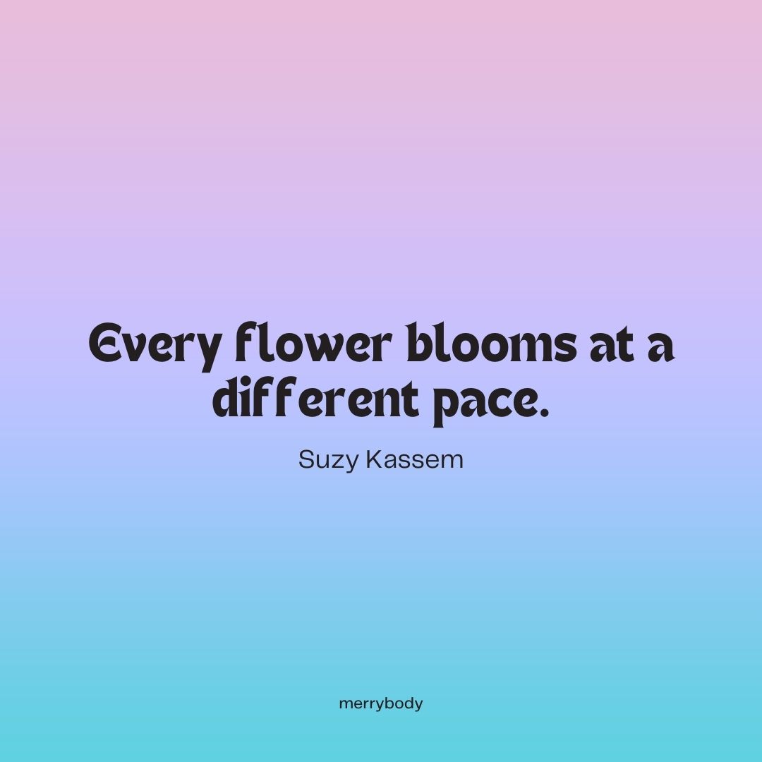 28 Inspiring Bloom Quotes to remind you that everything is going to be ok -  Merrymaker Sisters